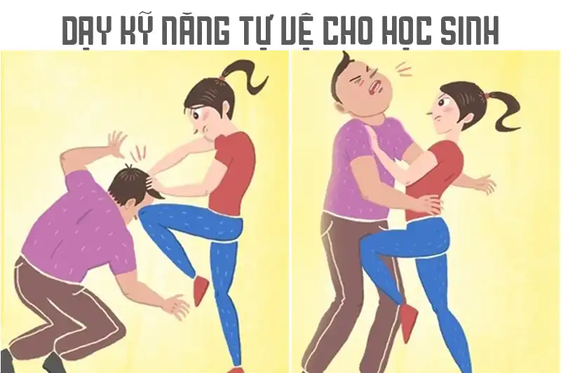 DẠY KỸ NĂNG TỰ VỆ CHO HỌC SINH