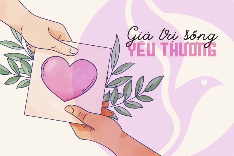 Giá trị sống yêu thương