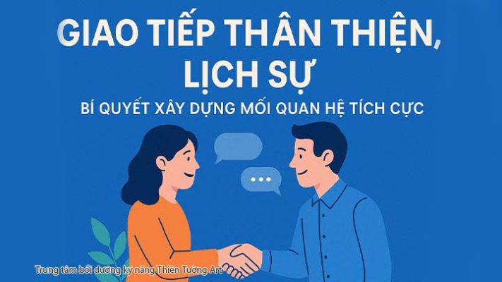 giao tiếp thân thiện, lịch sự